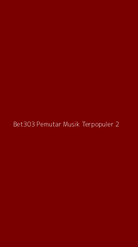 Tampilan Antarmuka Aplikasi Bet303 Pemutar Musik Terpopuler - 2