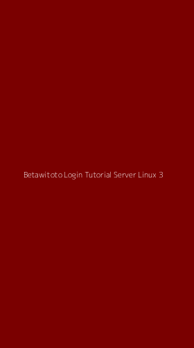 Tampilan Antarmuka Aplikasi Betawitoto Login Tutorial Server Linux - 3