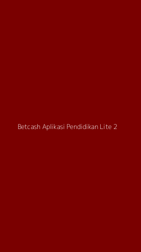 Tampilan Antarmuka Aplikasi Betcash Aplikasi Pendidikan Lite - 2