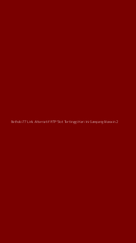 Tampilan Antarmuka Aplikasi Bethoki77 Link Alternatif Rtp Slot Tertinggi Hari Ini Gampang Maxwin - 2