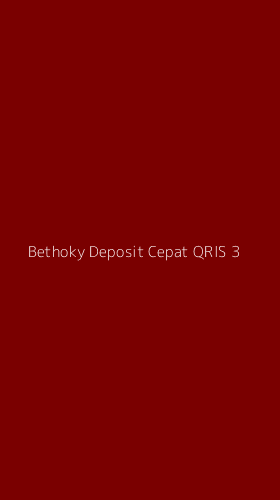 Tampilan Antarmuka Aplikasi Bethoky Deposit Cepat Qris - 3