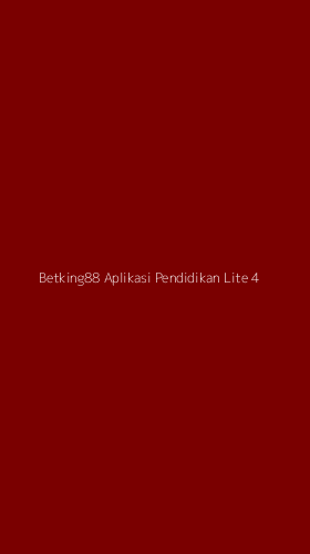 Tampilan Antarmuka Aplikasi Betking88 Aplikasi Pendidikan Lite - 4
