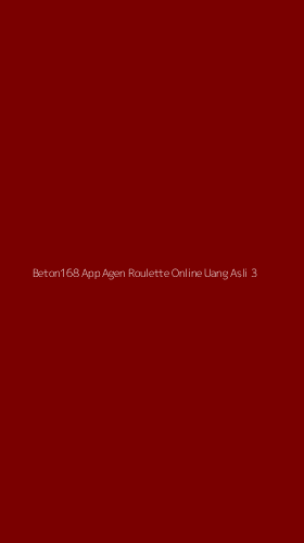 Tampilan Antarmuka Aplikasi Beton168 App Agen Roulette Online Uang Asli - 3