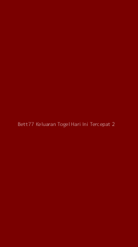 Tampilan Antarmuka Aplikasi Bett77 Keluaran Togel Hari Ini Tercepat - 2