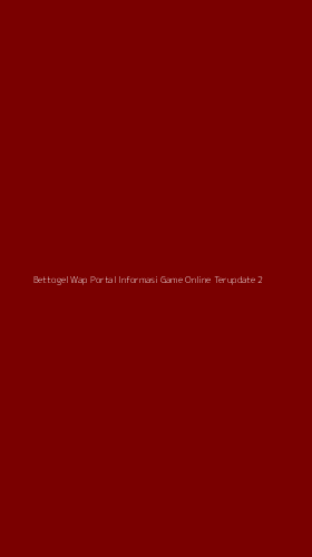 Tampilan Antarmuka Aplikasi Bettogel Wap Portal Informasi Game Online Terupdate - 2