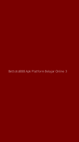 Tampilan Antarmuka Aplikasi Bettoto888 Apk Platform Belajar Online - 3
