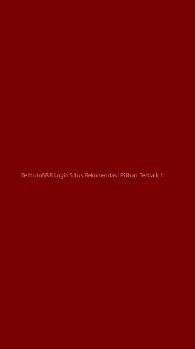 Tampilan Antarmuka Aplikasi Bettoto888 Login Situs Rekomendasi Pilihan Terbaik - 1