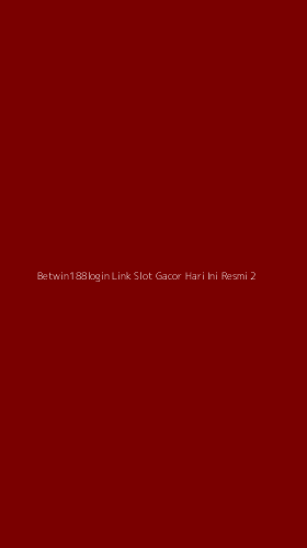 Tampilan Antarmuka Aplikasi Betwin188login Link Slot Gacor Hari Ini Resmi - 2