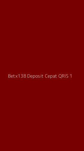 Tampilan Antarmuka Aplikasi Betx138 Deposit Cepat Qris - 1