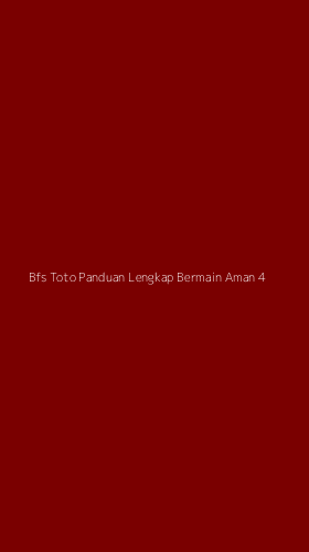 Tampilan Antarmuka Aplikasi Bfs Toto Panduan Lengkap Bermain Aman - 4
