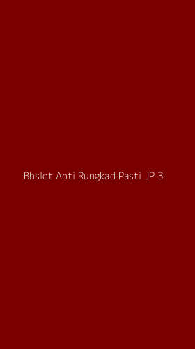 Tampilan Antarmuka Aplikasi Bhslot Anti Rungkad Pasti Jp - 3