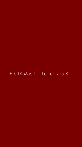 Tampilan Antarmuka Aplikasi Bibit4 Musik Lite Terbaru - 3