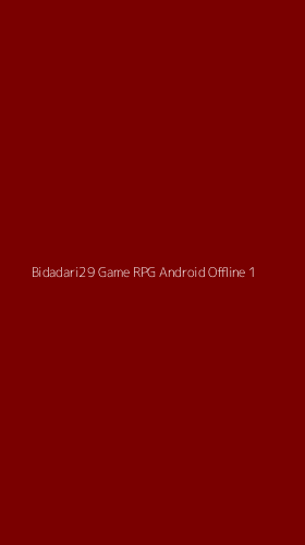 Tampilan Antarmuka Aplikasi Bidadari29 Game Rpg Android Offline - 1