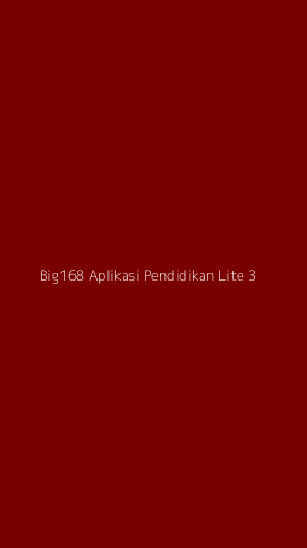Tampilan Antarmuka Aplikasi Big168 Aplikasi Pendidikan Lite - 3