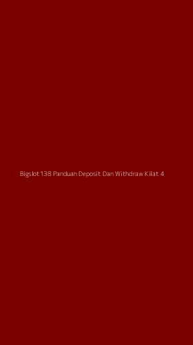 Tampilan Antarmuka Aplikasi Bigslot138 Panduan Deposit Dan Withdraw Kilat - 4