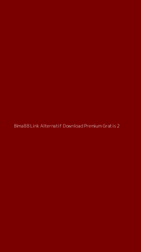 Tampilan Antarmuka Aplikasi Bima88 Link Alternatif Download Premium Gratis - 2