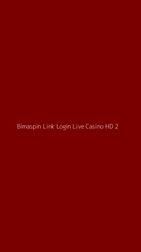 Tampilan Antarmuka Aplikasi Bimaspin Link Login Live Casino Hd - 2