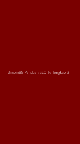 Tampilan Antarmuka Aplikasi Bimoin88 Panduan Seo Terlengkap - 3