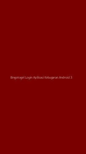 Tampilan Antarmuka Aplikasi Bingotogel Login Aplikasi Kebugaran Android - 3