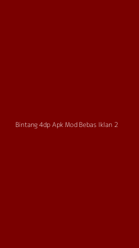 Tampilan Antarmuka Aplikasi Bintang 4dp Apk Mod Bebas Iklan - 2