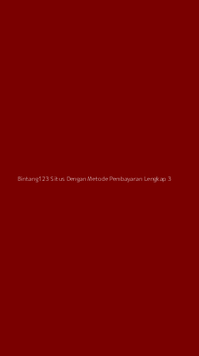 Tampilan Antarmuka Aplikasi Bintang123 Situs Dengan Metode Pembayaran Lengkap - 3