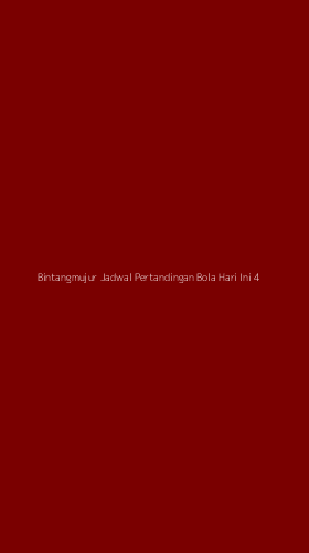 Tampilan Antarmuka Aplikasi Bintangmujur Jadwal Pertandingan Bola Hari Ini - 4