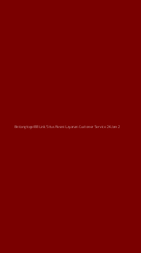 Tampilan Antarmuka Aplikasi Bintangtogel88 Link Situs Resmi Layanan Customer Service 24jam - 2