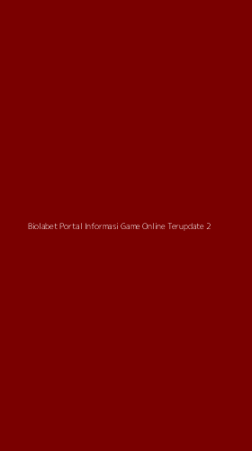 Tampilan Antarmuka Aplikasi Biolabet Portal Informasi Game Online Terupdate - 2