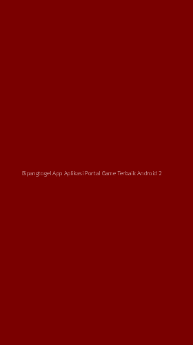 Tampilan Antarmuka Aplikasi Bipangtogel App Aplikasi Portal Game Terbaik Android - 2
