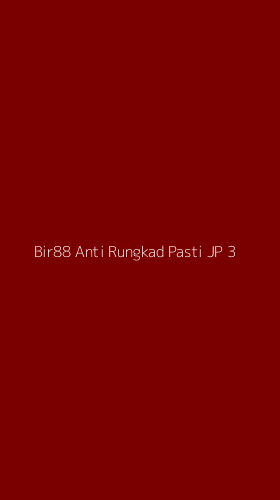 Tampilan Antarmuka Aplikasi Bir88 Anti Rungkad Pasti Jp - 3
