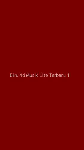 Tampilan Antarmuka Aplikasi Biru 4d Musik Lite Terbaru - 1