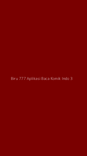 Tampilan Antarmuka Aplikasi Biru 777 Aplikasi Baca Komik Indo - 3