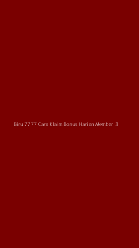 Tampilan Antarmuka Aplikasi Biru 7777 Cara Klaim Bonus Harian Member - 3