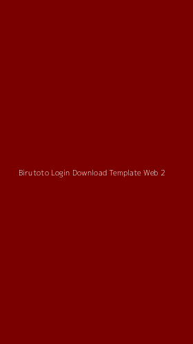 Tampilan Antarmuka Aplikasi Birutoto Login Download Template Web - 2