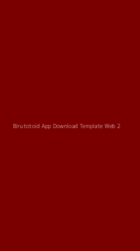 Tampilan Antarmuka Aplikasi Birutotoid App Download Template Web - 2
