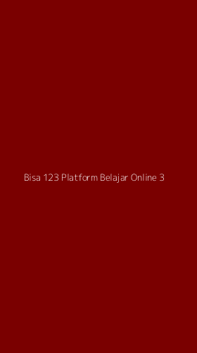 Tampilan Antarmuka Aplikasi Bisa 123 Platform Belajar Online - 3