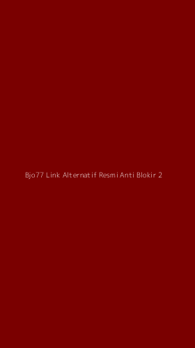 Tampilan Antarmuka Aplikasi Bjo77 Link Alternatif Resmi Anti Blokir - 2
