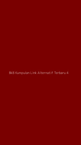 Tampilan Antarmuka Aplikasi Bk8 Kumpulan Link Alternatif Terbaru - 4
