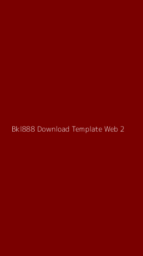 Tampilan Antarmuka Aplikasi Bkl888 Download Template Web - 2