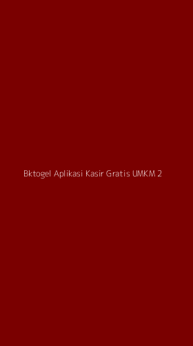 Tampilan Antarmuka Aplikasi Bktogel Aplikasi Kasir Gratis Umkm - 2