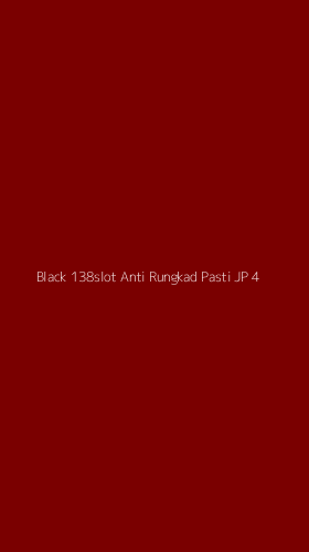 Tampilan Antarmuka Aplikasi Black 138slot Anti Rungkad Pasti Jp - 4