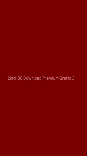 Tampilan Antarmuka Aplikasi Black88 Download Premium Gratis - 3