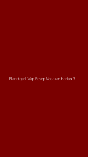 Tampilan Antarmuka Aplikasi Blacktogel Wap Resep Masakan Harian - 3