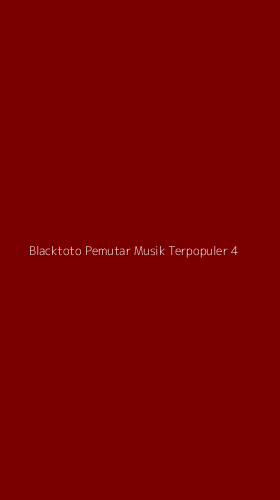 Tampilan Antarmuka Aplikasi Blacktoto Pemutar Musik Terpopuler - 4