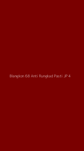 Tampilan Antarmuka Aplikasi Blangkon 68 Anti Rungkad Pasti Jp - 4