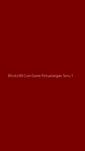 Tampilan Antarmuka Aplikasi Bltoto99 Com Game Petualangan Seru - 1