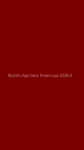 Tampilan Antarmuka Aplikasi Blutoto App Dana Terpercaya 2026 - 4