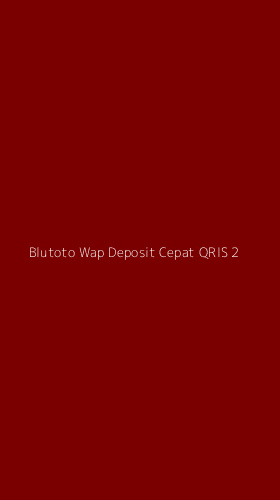 Tampilan Antarmuka Aplikasi Blutoto Wap Deposit Cepat Qris - 2