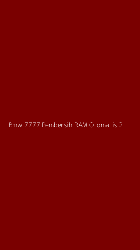 Tampilan Antarmuka Aplikasi Bmw 7777 Pembersih Ram Otomatis - 2