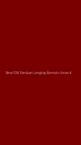 Tampilan Antarmuka Aplikasi Bmw108 Panduan Lengkap Bermain Aman - 4